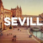 sevilla şehri, sevilla'nın tarihi